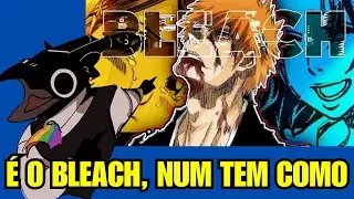 ELA ENTENDEU! ELA ENTENDEU BLEACH! ELA ENTENDEU MELHOR QUE A MAIORIA, NA REAL! - REACT DAILA ARTS