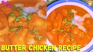 How To Make Butter Chicken At Home | Restaurant Style Recipe | Zimal Kitchen | Taste of home