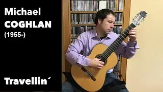 Travellin&acute; - Michael Coghlan,  Jos&eacute; Manuel Velasco Mart&iacute;n, Guitarra