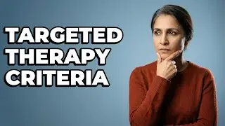 What Criteria Determine Targeted Brain Cancer Options?