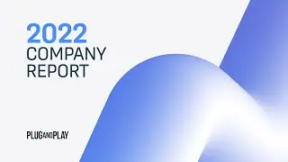 Company Performance Report 2022 | Plug and Play