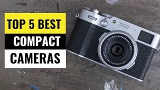 Best Compact Cameras 2025 - (Which One Reigns Supreme?)