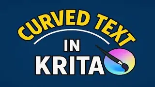 Как создать изогнутый текст в Krita (ОБНОВЛЕНО)