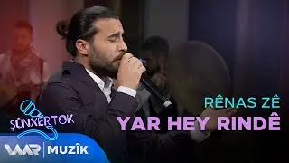 R&ecirc;nas Z&ecirc; - Yar Hey Rind&ecirc; | ڕێناس زێ - یار هەی ڕندێ