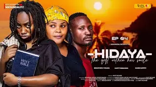 HIDAYA - | Ep 04 |  Tanzania lovestory movie 🥰💔💝💞🥰