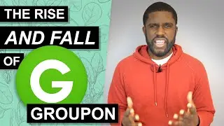 The Rise and Fall of Groupon | A Daily Deal & Digital Coupon Empire