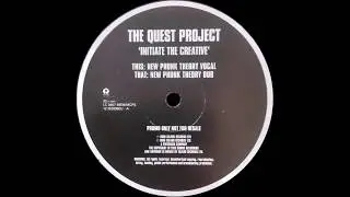 The Quest Project  -  Initiate The Creative (New Phunk Theory Dub)