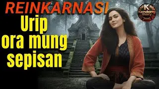 Reinkarnasi Urip Ora Mung Sepisan. Hukum Alam Jawa Sing Bali Ning Generasi Seterusnya