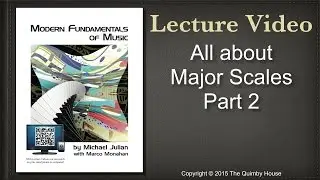 All about Major Scales Part 2