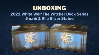UNBOXING | 2021 White Wolf - The Witcher Book Series - 5 oz and 1 Kilo Silver Statue