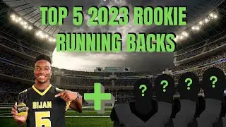 Top 5 2023 Rookie Running Backs - Pre Combine