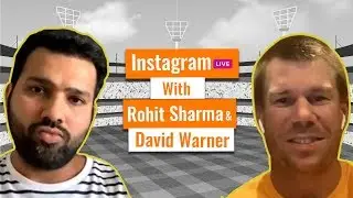 Full Video - Rohit Sharma LIVE Instagram Chat with David Warner