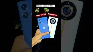 Motorola G85 5G vs Realme 11 Pro 5G Night Camera Test 🌙📸 #Shorts