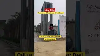 Ace Edit | Ace Estate | Commericial Studio Apartments and Retail Shops | Residential Plots