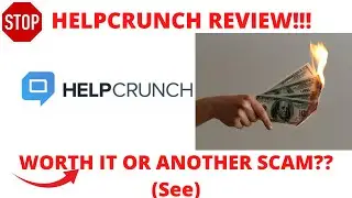 Helpcrunch review-Is This LIVECHAT tool WORTH it or ANOTHER Scam??SEE(Do not USE until You See this)