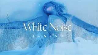 JANiNA - White Noise (Official Music Video)