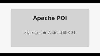 Read & Write Excel Files in Android Apps (Min SDK 21+) with Apache POI