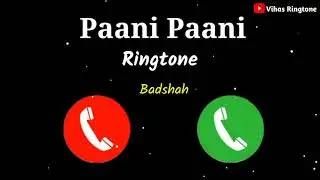 paani paani Ringtone | Badshah paani paani Song Ringtone | Vihas Ringtone