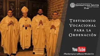 Testimonio Vocacional Para la Ordenación Presbiteral