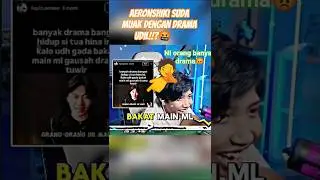 Waduh!! Aeronshiki Uda muak!! sama drama udil?#mobilelegends #aeronshiki #udil #shorts #viralvideo