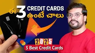 Top 3 Credit Cards You Must Own in 2025! | Telugu