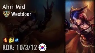 Ahri Mid vs Gangplank - Westdoor - KR Challenger Patch 6.9