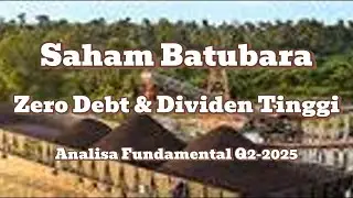 Saham Batu Bara Zero Debt & Dividen Tinggi