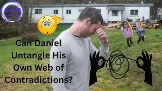 Can Daniel Untangle His Own Web of Contradictions? #JackandLillySullivan