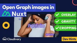 Use Open Graph Images in Nuxt with Cloudinary - Dev Hints