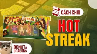 C&aacute;ch chơi board game Hot Streak - Nh&agrave; c&aacute;i đến từ Ch&acirc;u &Acirc;u h&acirc;n hạnh t&agrave;i trợ | Donut&Dragons