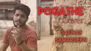 Pogathey Cover | ft. Safnas Samardeen | Sri Lanka Cover Song