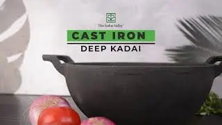 Cast Iron Deep Kadai | 25 cm | Pre-Seasoned | Multipurpose Cooking | The Indus Valley