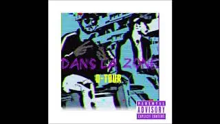 D-Tour - Dans la Zone (Audio Officiel)