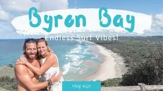 Surfin' Byron Bay | #40 Travel Guide, Australia
