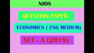NIOS ECONOMICS SET - A (2019) QUESTION PAPER