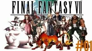 Let's Play Final Fantasy 7 Complete Walkthrough Pt 1