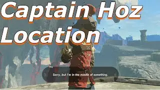 Captain Hoz Location - Legend of Zelda TOTK