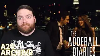 THE ADDERALL DIARIES (2016) : THE A24 ARCHIVE Episode 33