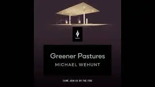Greener Pastures: A Short Horror Story - Michael Wehunt