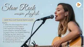 Beautiful Slow Rock Songs with Deep Lyrics