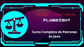 Patrones de Diseño con Java. Curso completo: Capítulo 11: Flyweight