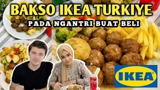BAKSO MURAH & ENAK PELEPAS RINDU INDONESIA | IKEA TURKIYE | SWEDISH MEETBALL