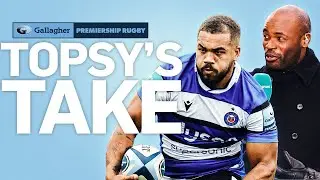 Bath Reap the Benefits of Ollie Lawrence's Top Form! | Topsy's Take | Gallagher Premiership Rugby