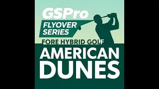 Серия American Dunes GS Pro Flyover