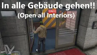 In alle Gebäude gehen! (Open all Interiors)  | Tutorial