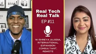 Simplifying Global Employment, Breaking Down Barriers | Real Tech Real Talk Podcast | #11