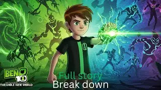 Ben 10: The Whole New World (2025) FULL Story Breakdown | Everything We Know So Far!