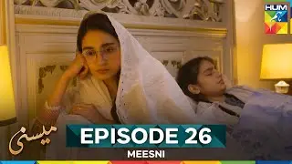 Meesni Episode 26