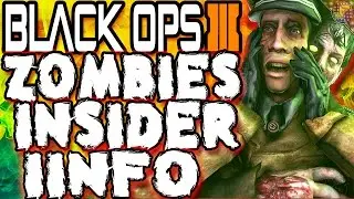 &ldquo;Black Ops 3 Zombies&rdquo; Leaked Info Never Seen! Storyline Info? Best Zombies Map In BO3! (BO3 Zombies)