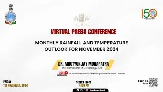 &ldquo;Monthly rainfall and temperature outlook for November 2024&rdquo; at 1600 hrs IST of 01st November, 2024